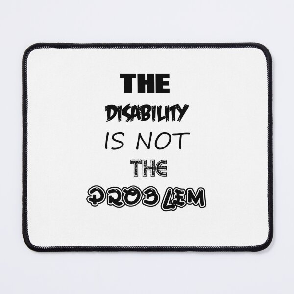 Item preview, Disability is not the problem. designed and sold by Terse08.