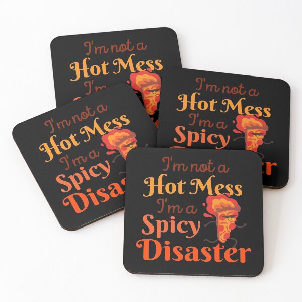 Item preview, I'm Not a Hot Mess I'm a Spicy Disaster | Funny Spicy Saying designed and sold by MiaDelelai.