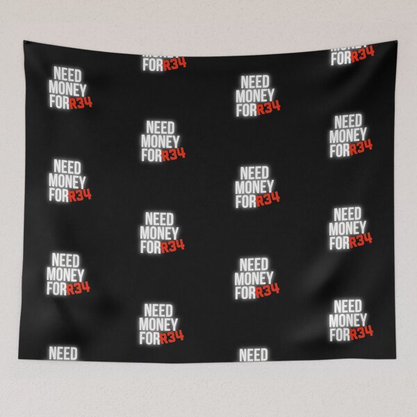 Item preview, Need Money for R34 designed and sold by Desznr.
