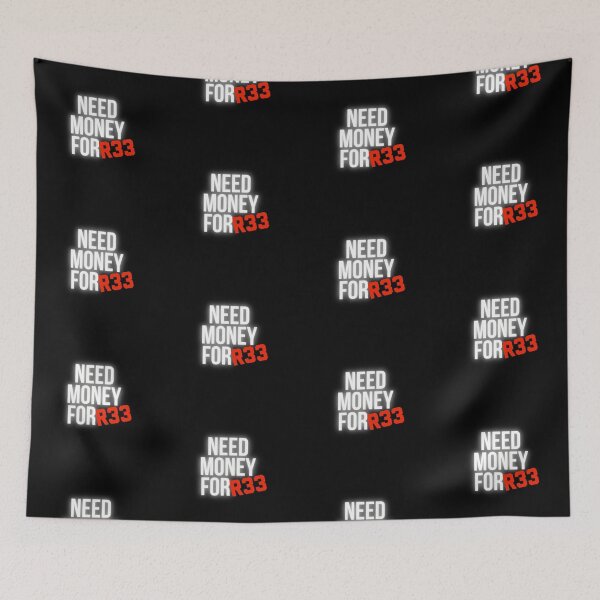 Item preview, Need Money for R33 designed and sold by Desznr.