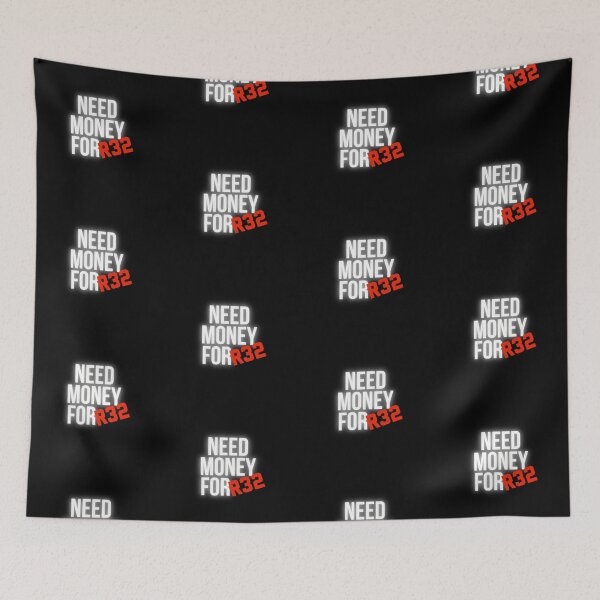 Item preview, Need Money for R32 designed and sold by Desznr.