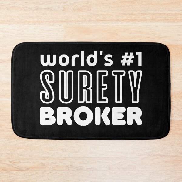 Item preview, World's Number 1 Surety Broker designed and sold by trendingatees.