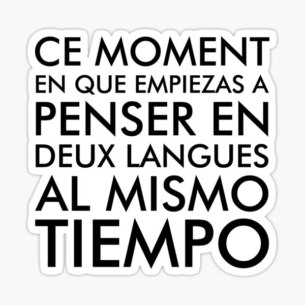 Thinking in French and Spanish Sticker