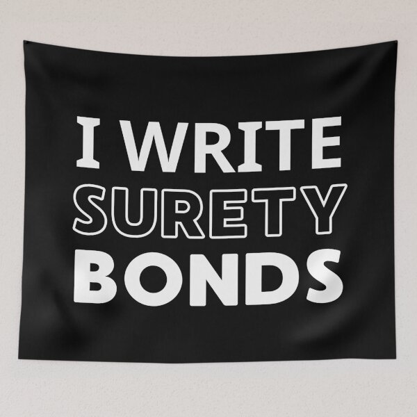 Item preview, I Write Surety Bonds designed and sold by trendingatees.