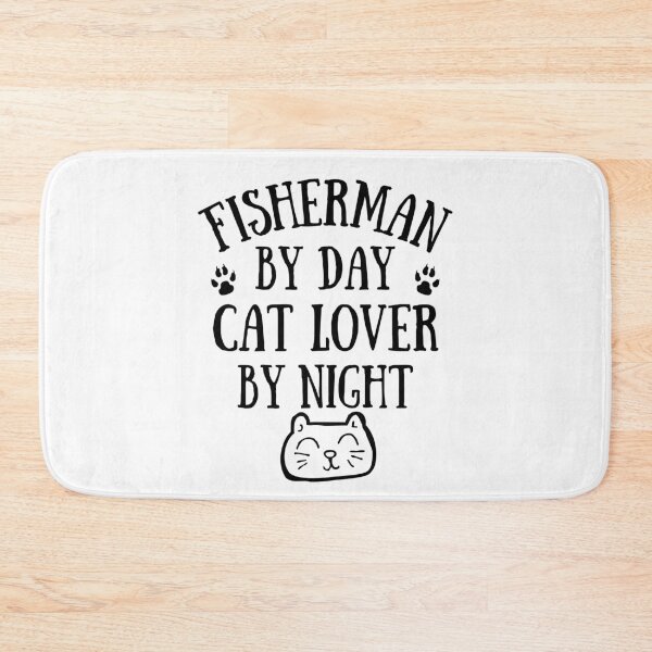 Item preview, Fisherman by day. Cat lover by night designed and sold by TheGreenGoat.