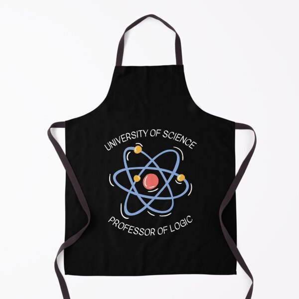 Item preview, University Of Science Professor Of Logic - Funny Logic Science designed and sold by ArtistryPrint.