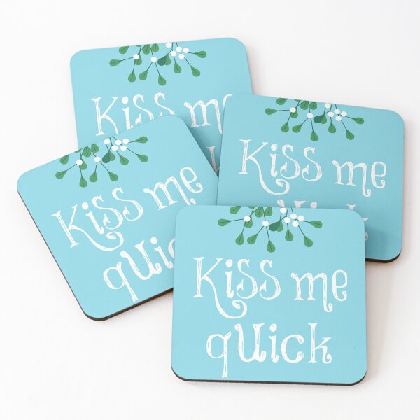 Item preview, Kiss me quick - before my meds kick in designed and sold by SunnyAlloy.