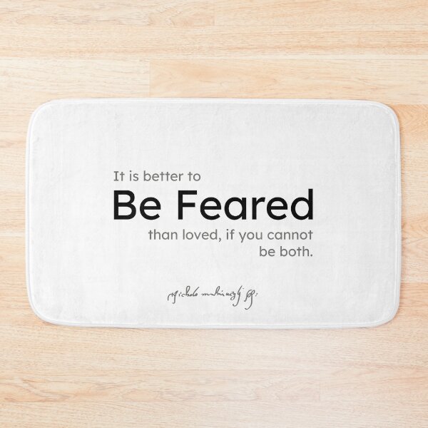 Item preview, Niccolo Machiavelli quotes - It is better to be feared than loved, if you cannot be both. designed and sold by razvandrc.
