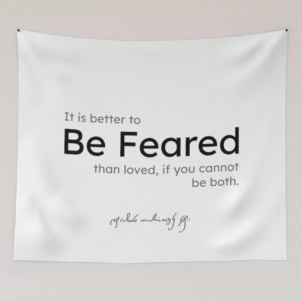 Item preview, Niccolo Machiavelli quotes - It is better to be feared than loved, if you cannot be both. designed and sold by razvandrc.