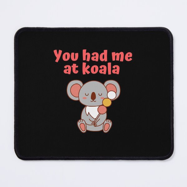 Item preview, You had me at koala kawaii designed and sold by j9gothbe.