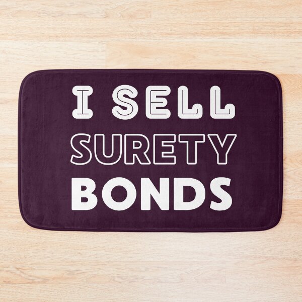 Item preview, I sell Surety Bonds designed and sold by trendingatees.