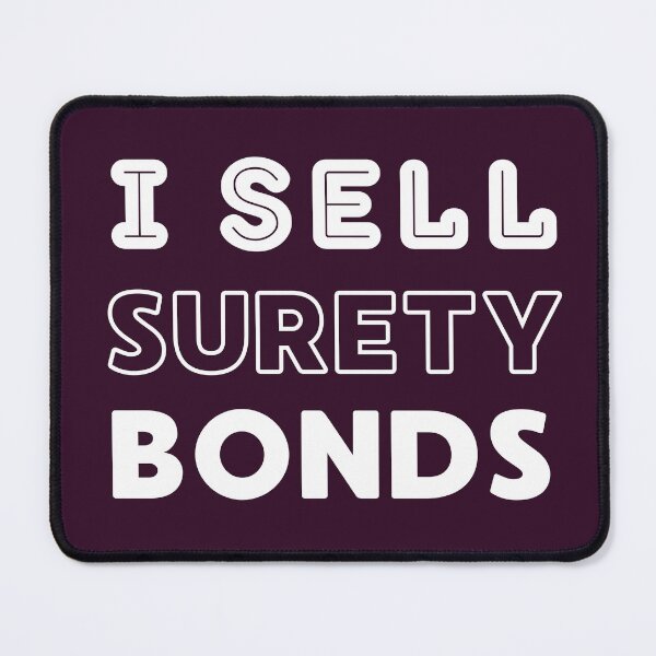 Item preview, I sell Surety Bonds designed and sold by trendingatees.