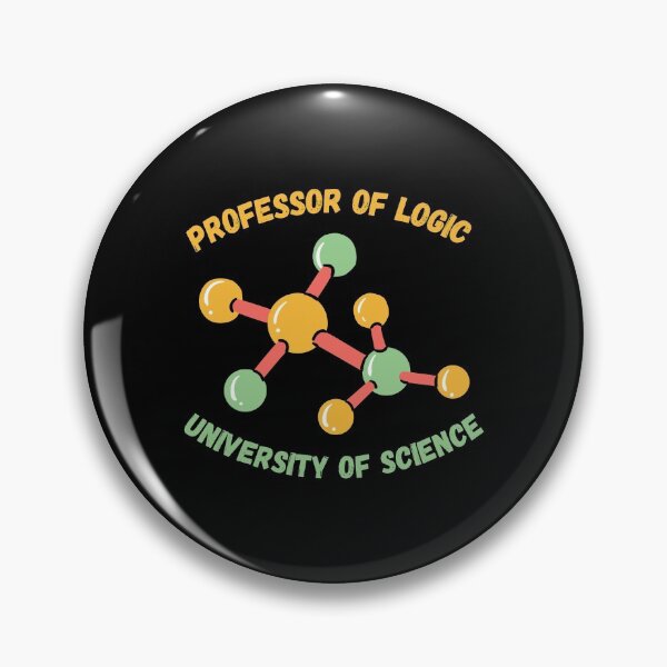 Item preview, Professor Of Logic University Of Science designed and sold by ArtistryPrint.