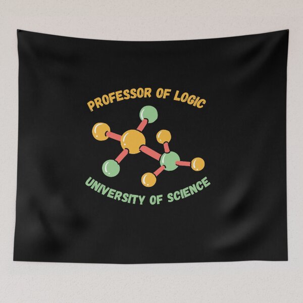 Item preview, Professor Of Logic University Of Science designed and sold by ArtistryPrint.