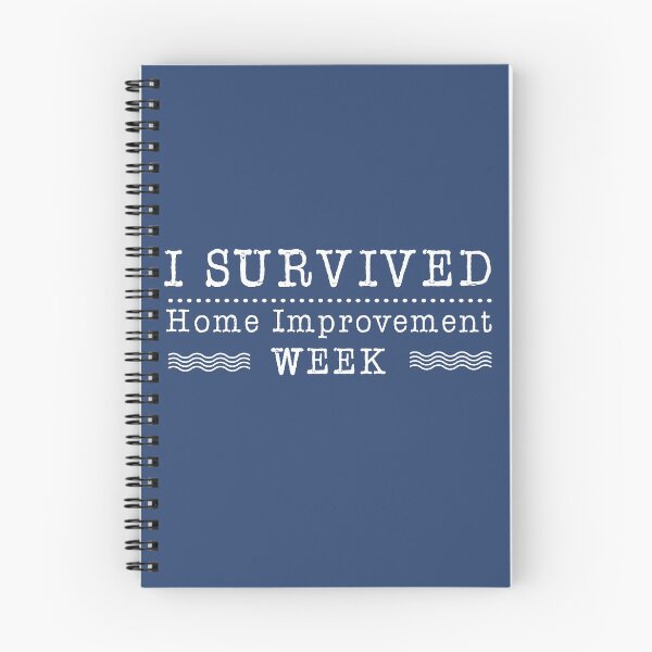 Item preview, I Survived Home Improvement Week  designed and sold by BNSARTs.