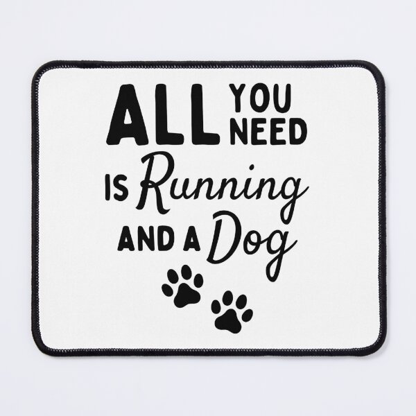 Item preview, All you need is running and a dog designed and sold by TheGreenGoat.