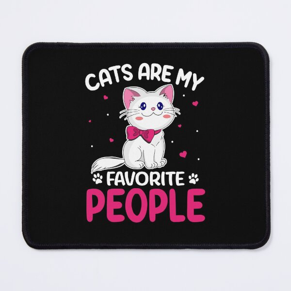 Item preview, Cats are my Favorite People designed and sold by Coteafee.