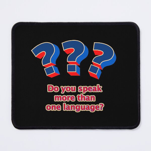Item preview, Do you speak more than one language? designed and sold by janraydesigns.