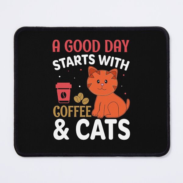 Item preview, A Good Day Starts with Coffee & Cats designed and sold by Coteafee.