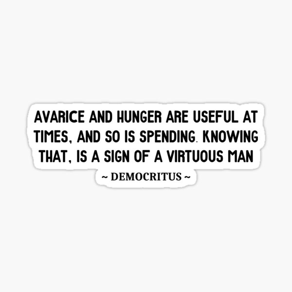 Democritus Wealth and Poverty Quote Sticker