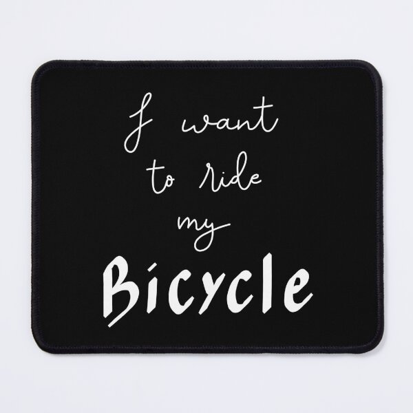 Item preview, I want to ride my Bicycle v2 White designed and sold by TheMuffinWench.