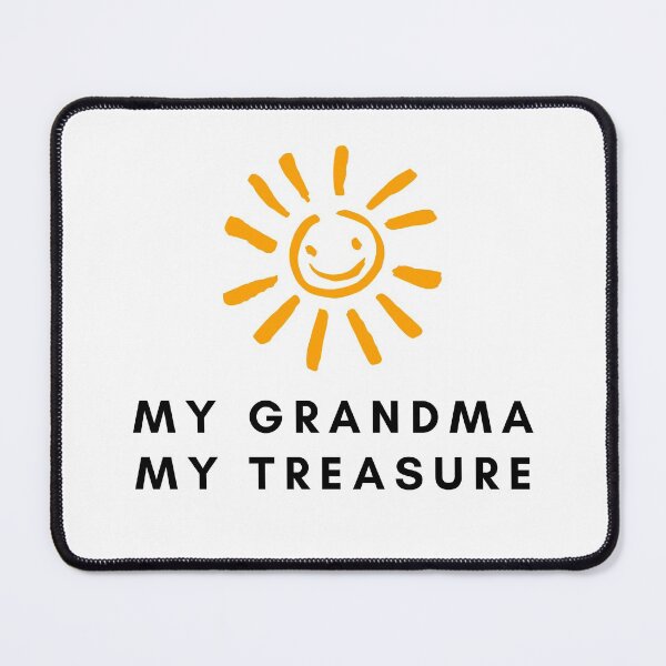 Item preview, my grandma my treasure designed and sold by DareRabbit.