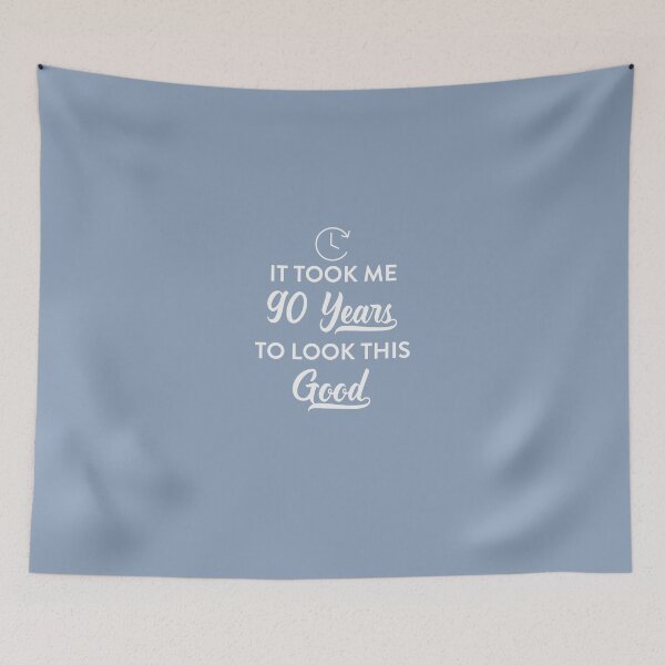 Item preview, It Took Me 90 Years To Look This Good designed and sold by AlwaysAwesome.