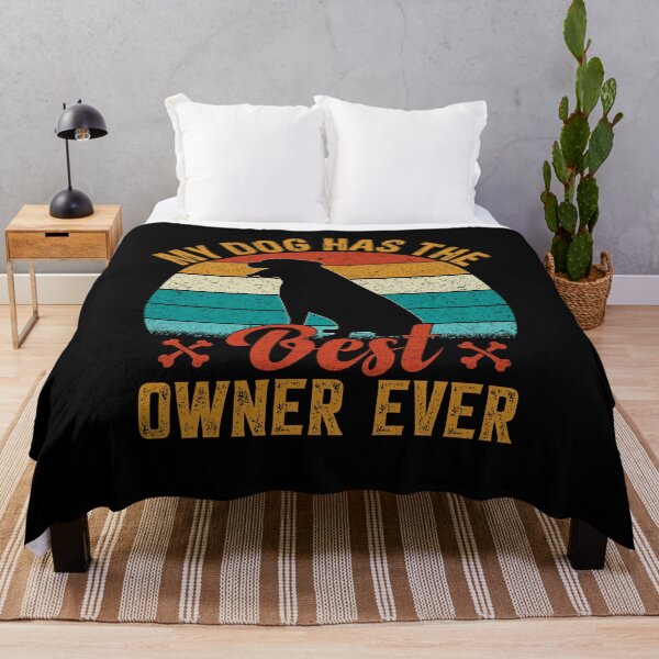 Item preview, My Dog Has the Best Owner Ever designed and sold by Coteafee.