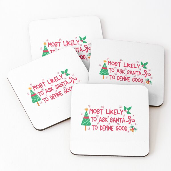 Item preview, Most Likely To Ask Santa To Define - Funny Quote Christmas lover Men Women Boys Girls Kids Birthday Gift  designed and sold by ChanUus.