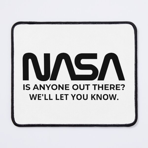 Item preview, Is anyone out there? We’ll let you know. NASA – National Aeronautics and Space Administration, U.S.A. designed and sold by Kevin de La Tour.