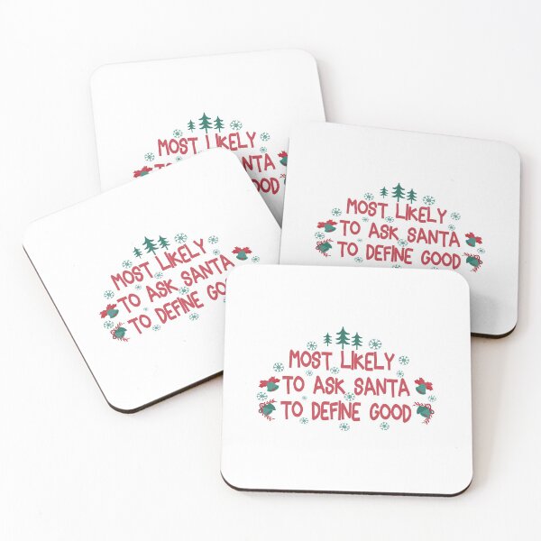 Item preview, Most Likely To Ask Santa To Define - Funny Quote Christmas lover Men Women Boys Girls Kids Birthday Gift  designed and sold by ChanUus.