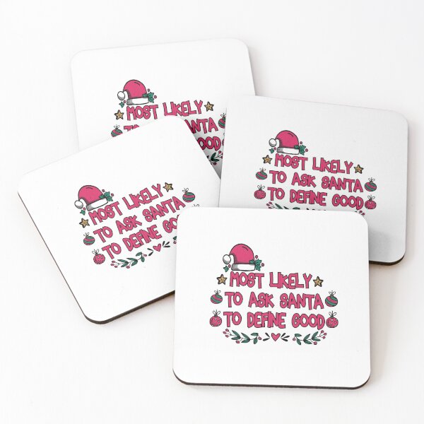 Item preview, Most Likely To Ask Santa To Define - Funny Quote Christmas lover Men Women Boys Girls Kids Birthday Gift  designed and sold by ChanUus.