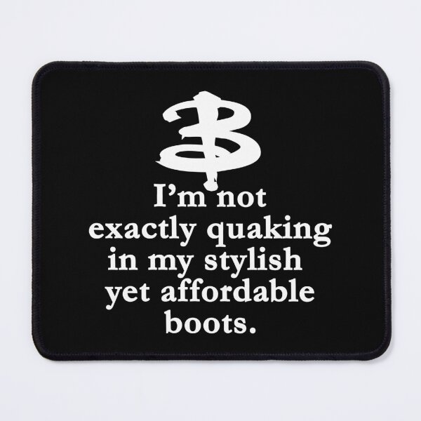 Item preview, Buffy The Vampire Slayer Quote v2.0 designed and sold by obsidiandream.