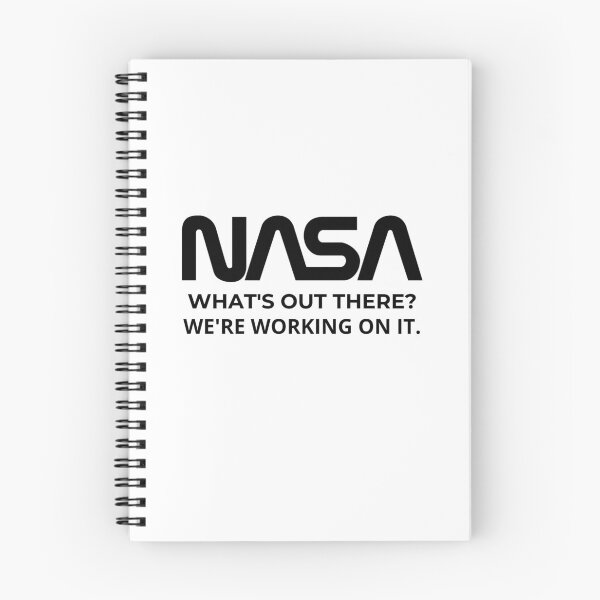 Item preview, What’s out there? We’re working on it. NASA – National Aeronautics and Space Administration, U.S.A. designed and sold by Kevin de La Tour.