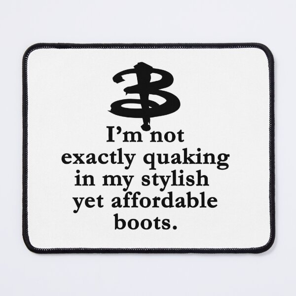 Item preview, Buffy The Vampire Slayer Quote v1.0 designed and sold by obsidiandream.