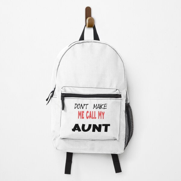 Item preview, DON'T MAKE ME  CALL MY AUNT T-SHIRT,baby t-shirt,aunt gift designed and sold by OUSS  SQUARE⭐⭐⭐⭐⭐.