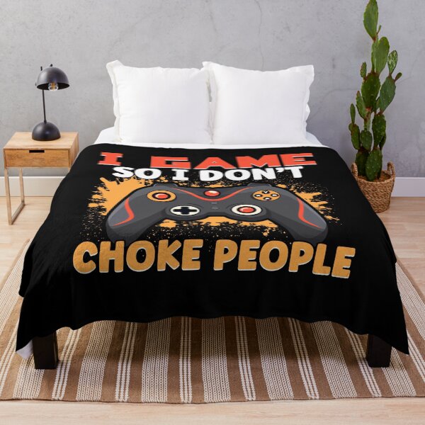 Item preview, I Game So I Don't Choke People designed and sold by Coteafee.