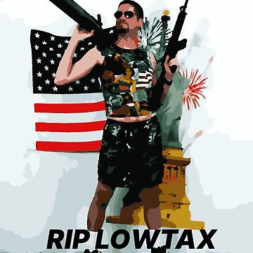 RIP LOWTAX RIP LOWTAX