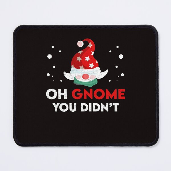 Item preview, Funny Garden Gnome Oh Gnome You Didn’t Pun Lucky Gnome designed and sold by MagicSD Designs.