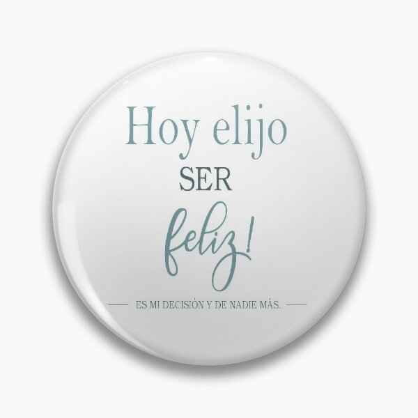 Frase Motivacional Pins and Buttons for Sale