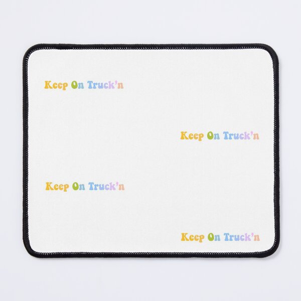 Item preview, Keep On Truck’n designed and sold by ClickToStick.