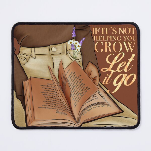Item preview, If it’s not helping you grow, let it go designed and sold by sweet dreamer.