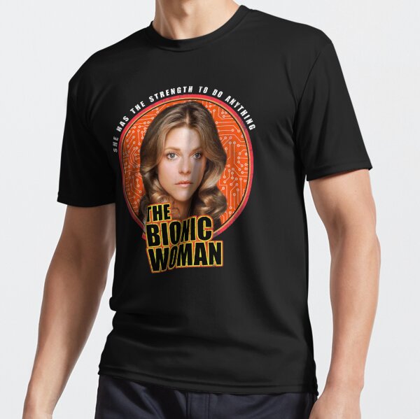 Bionic Woman T-Shirts for Sale