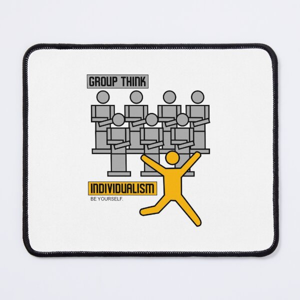 Item preview, Individualism vs Group Think designed and sold by GreaserGamer.