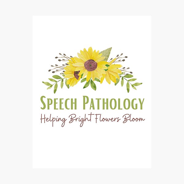 Item preview, Speech Pathology – Helping Bright Flowers Bloom | Speech Therapist designed and sold by Presto Prints Design.