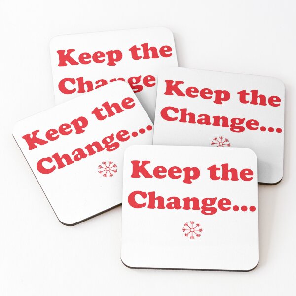 Item preview, Keep the change designed and sold by Profashionall.
