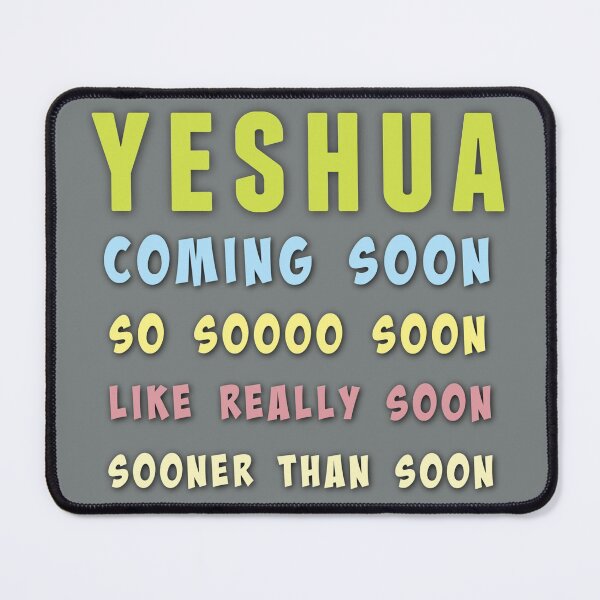 Item preview, Yeshua Is Coming Soon The Rapture The Second Coming of Jesus designed and sold by TheKingdomAttic.