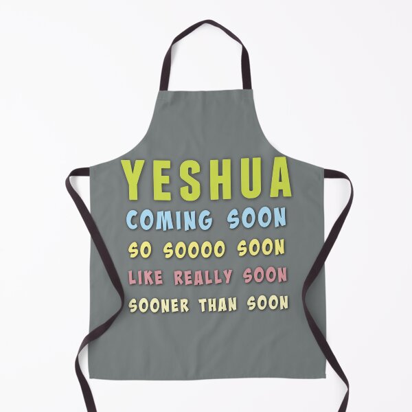 Item preview, Yeshua Is Coming Soon The Rapture The Second Coming of Jesus designed and sold by TheKingdomAttic.