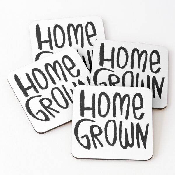 Item preview, Home Grown Locally, Text Homegrown designed and sold by danceink.