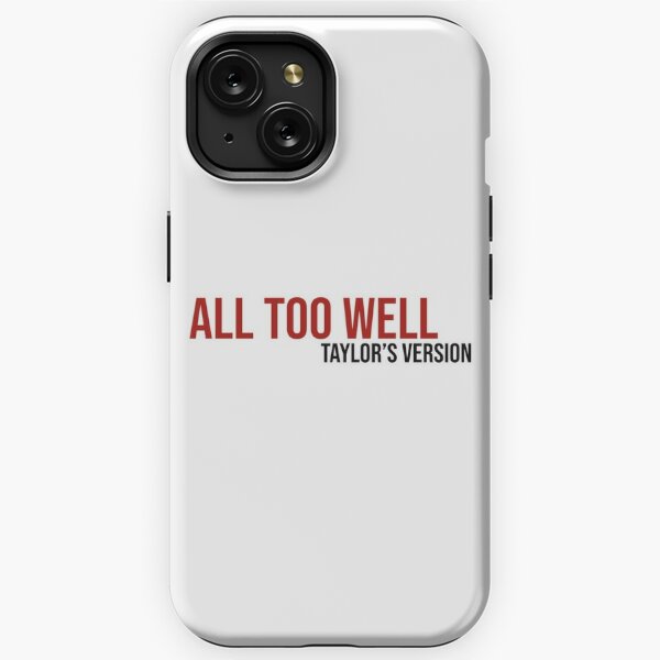 Taylor Swift - All Too Well - Tough Phone Cases – Fine Art Of MK